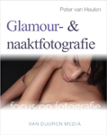 Glamour- & naaktfotografie - focus op fotografie